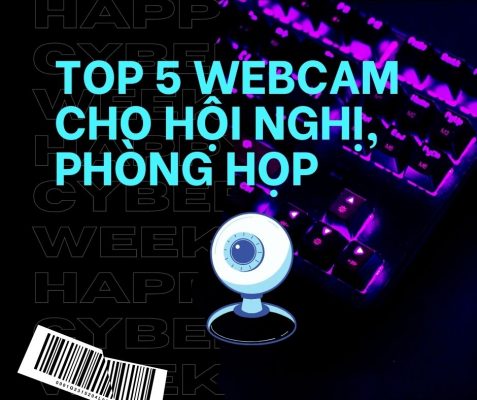 Top 5 Webcam Cho Hội Nghị, Phòng Họp