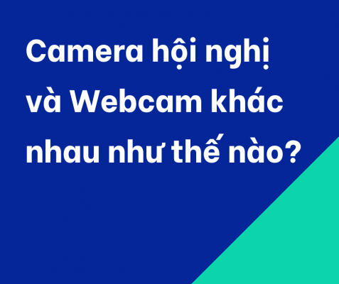 Camera hoi nghi va Webcam khac nhau